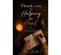 Thank you for Helping Me Heal