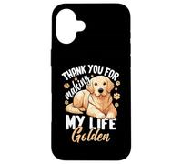 Thank You For Making My Life Golden Case for iPhone 16 Plus