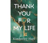 Thank You For My Life