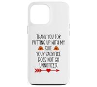 Thank You for Putting Up With My Shit Work Funny Coworker Case for iPhone 13 Pro Max