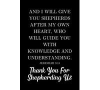 Thank You For Shepherding Us: Pastor Appreciation Notebook With Lined Pages, A Great Gift Idea For Preachers or Ministers