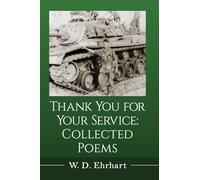 Thank You for Your Service: Collected Poems