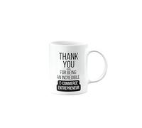 Thank You Gift Mug Present for E-Commerce Entrepreneur, for Being an Incredible, Leaving, Retirement, for Colleague, Boss, Manager, Supervisor, Christmas, from Cup, mm-CA-332a_102