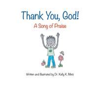 Thank You, God!: A Song of Praise