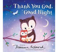 Thank You God, Good Night