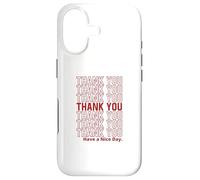 Thank You Have A Nice Day Grocery Bag Quote Case for iPhone 17