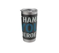 Thank You Heroes Tribute Appreciation Stainless Steel Insulated Tumbler