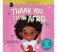 Thank You, It's An Afro (Presented by Afro Unicorn)