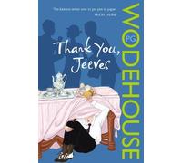 Thank You, Jeeves: (Jeeves & Wooster) by Wodehouse, P.G. (2008) Paperback