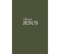 Thank You Jesus: Christian Gratitude Journal - 100 Day Prayer Journal for Women, Daily Devotional & Guided Faith Journal to Grow Closer to Jesus