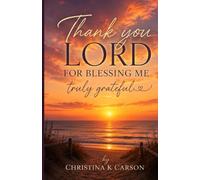Thank You Lord, for blessing me. Truly Grateful!