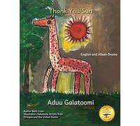 Thank You Sun: How the sun affects daily life in Ethiopia in English and Afaan Oromo