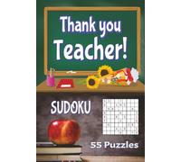 Thank You Teacher Sudoku Book | Gift idea for teachers | 55 Sudoku Puzzles with Solutions: 55
