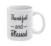 Thankful and Blessed Funny White Ceramic Coffee Mug 11Oz with Motivational Quote Saying Novelty Coffee Cup Birthday Christmas Xmas Mugs Gift for Women Men