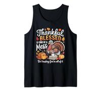 Thankful Blessed and Kind of A Mess Teacher Thanksgiving Tank Top
