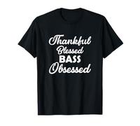 Thankful Blessed BASS Obsessed Shirt for Thanksgiving T-Shirt