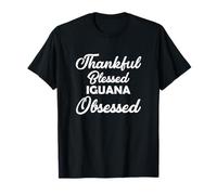 Thankful Blessed Iguana Obsessed Shirt for Thanksgiving T-Shirt
