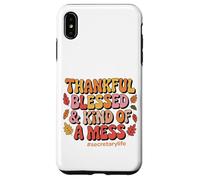 Thankful, Blessed, & Kind of a Mess Secretary Life Case for iPhone XS Max