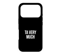 Thankful British Politeness Ta Very Much Case for iPhone 17 Pro