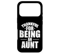 Thankful for being an Aunt Quote Case for iPhone 17 Pro
