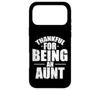 Thankful for being an Aunt Quote Case for iPhone 17 Pro Max