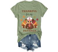 Thankful for My Patients Shirt Funny Fall Thanksgiving Turkey Nurse Shirt Unisex Green