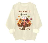 Thankful For My Patients Sweatshirt Funny Fall Thanksgiving Turkey Nurse Shirt Unisex