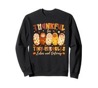 Thankful For Tiny Miracles Labor And Delivery Thanksgiving Sweatshirt