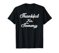 Thankful for Tommy T-Shirt Thanksgiving T-Shirt
