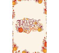 Thankful for You Journal - 100 Bullet Pages | Gratitude Notebook, Thanksgiving Journal, Autumn Pumpkins & Leaves Bright Colors Cover
