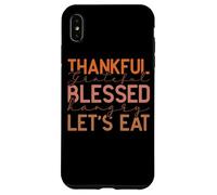 Thankful Grateful Blessed Hangry Let's Eat Design Case for iPhone XS Max