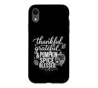 Thankful Grateful Pumpkin Spice Blessed Christian Case for iPhone XR