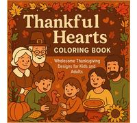 Thankful Hearts Coloring Book: Wholesome Thanksgiving Design for Kids and Adults