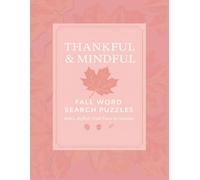 Thankful & Mindful Fall Word Search Puzzles: Relax. Reflect. Find Peace in Autumn