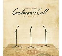 Thankful, The Best of Caedmon's Call by Caedmon's Call