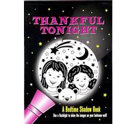 Thankful Tonight: A Bedtime Shadow Book