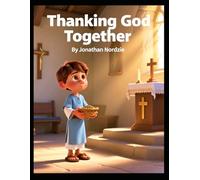 Thanking God Together (Ages 3-7) (Little Lessons from Leviticus)