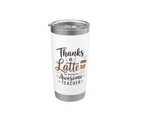 Thanks A Latte for Being an Awesome Teacher Funny Coffee Stainless Steel Insulated Tumbler