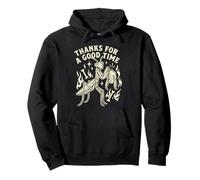 Thanks for a Good Time Women Men Ladies Funny Praying Mantis Pullover Hoodie