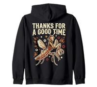Thanks for a Good Time Women Men Ladies Funny Praying Mantis Zip Hoodie