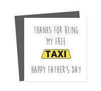 Thanks for being my free Taxi - Father's Day Card