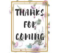 Thanks For Coming: Event Sign in Book