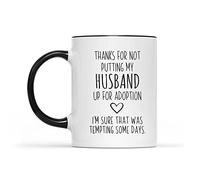 Thanks for Not Putting My Husband Up Adoption Mug Mother in Law Funny Mother's Day Novelty Coffee Mug Mom Mil Black Accent Ceramic 11 Oz