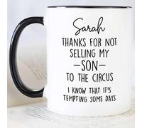 Thanks for Not Selling My Son 11Oz Funny Ceramic Coffee Mug Dishwasher & Microwave Safe for Coffee Tea Milk Home Kitchen Funny Parent Gift for Mom Dad
