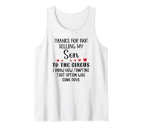 Thanks for Not Selling My Son to The Circus Daughter-in-Law Tank Top