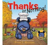 Thanks For Nothing (a Little Bruce Book) (Mother Bruce)