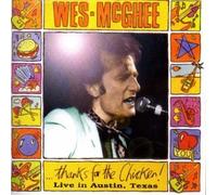 Thanks for the Chicken By Wes Mcghee (2000-07-31)