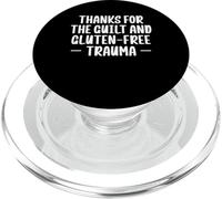 Thanks For The Guilt And Gluten Free Trauma PopSockets PopGrip for MagSafe