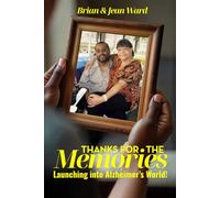 Thanks for the Memories: Launching into Alzheimer’s World!