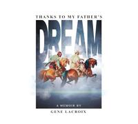 Thanks To My Father's Dream